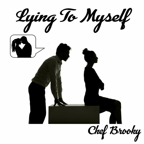 Lying to Myself