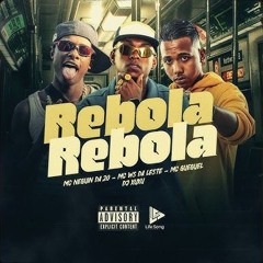 MC Gueguel - MC Ws Da Leste - MC Neguin da 20 - Rebola  Rebola- Dj Xuxu - 2024