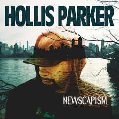 Premiere : Hollis Parker - Take It Slow (Newscapism)