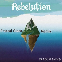 Good Vibes - Rebelution (Fractal Giant Remix)