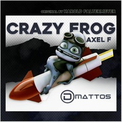 Crazy Frog - Axel F ( DMattos Remix )1