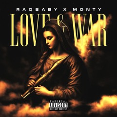 Love & War Ft. Monty (official audio)