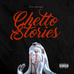 GHETTO STORIES