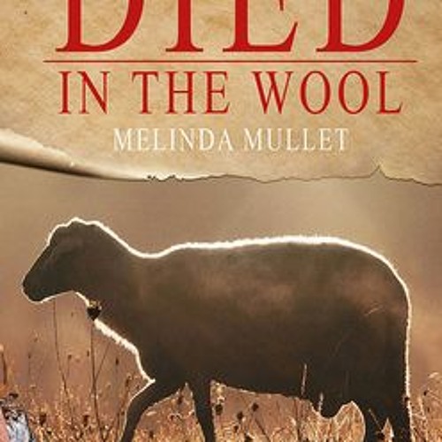 Stream +READ Died in the Wool A Whisky Business Mystery (Melinda