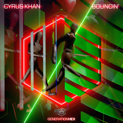 Cyrus Khan - Bouncin'