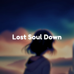 Lost Soul Down (5KINGS Remix)