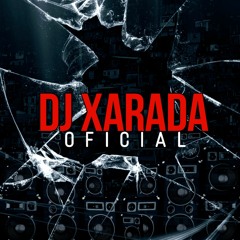 Serie Paia 003 - DJ XARADA OFICIAL