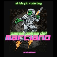 El  Passa  Passa  Del  Marciano - El Ivis Feat. Rude Boy, Sekkuas