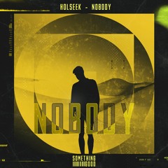 Holseek - Nobody