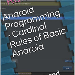 [Get] PDF 📃 Android Programming - Cardinal Rules of Basic Android: A structured Appr