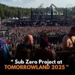 Tomorrowland 2025 - Sub Zero Project