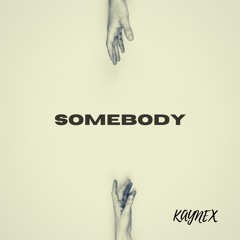 Somebody
