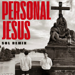 Personal Jesus (SOL Remix)