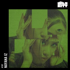 Wild City #197: Nayana IZ
