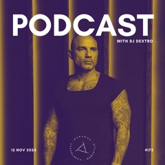 PARADOX PODCAST #172 -- DJ DEXTRO