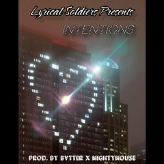 Intentions (ft. Majestic & Montana) PROD. by BVTTER x MightyMouse