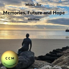 Music for Memories, Future and Hope