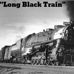 Long Black Train