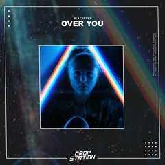 Blackryst - Over You