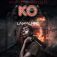 Lamachine-KO (Freestyle)