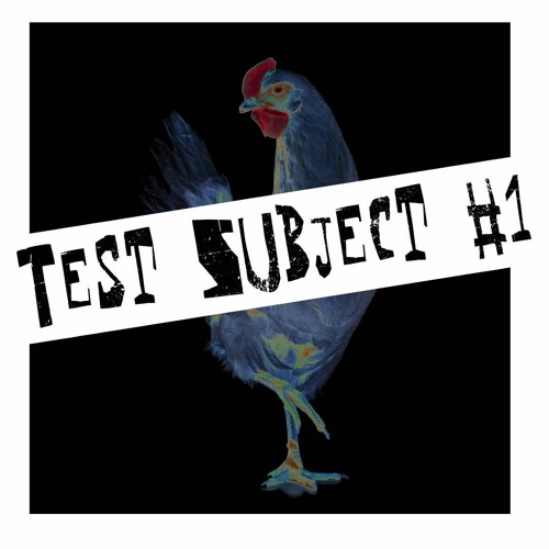 Test Subject #1