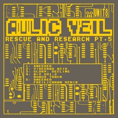 Rescue & Research Pt. 5: Aulic Veil