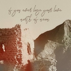 If You Ever Lose Your Love
