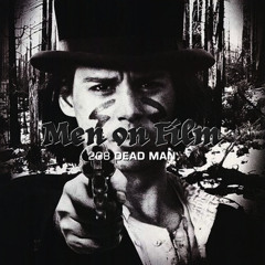 208 - Dead Man (1995) Special Guest: David Lambert