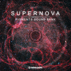 New Loops - Supernova - Arturia Pigments Presets (Download Free Pigments Presets)