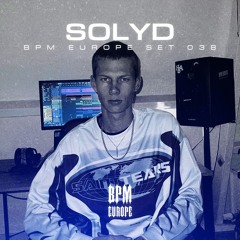 SOLYD | BPM Europe set 038