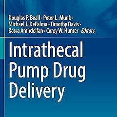 ~Read~[PDF] Intrathecal Pump Drug Delivery (Diagnostic Imaging) - Douglas P. Beall (Editor),Pet