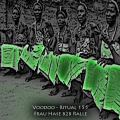 Frau Hase b2b Ralle | Voodoo - Ritual 155 @ Fnoob - Techno Radio