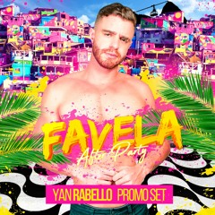 Favela After Party PROMOSET - DJ Yan Rabello