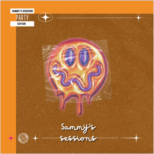 Sammy's Sessions- Party People