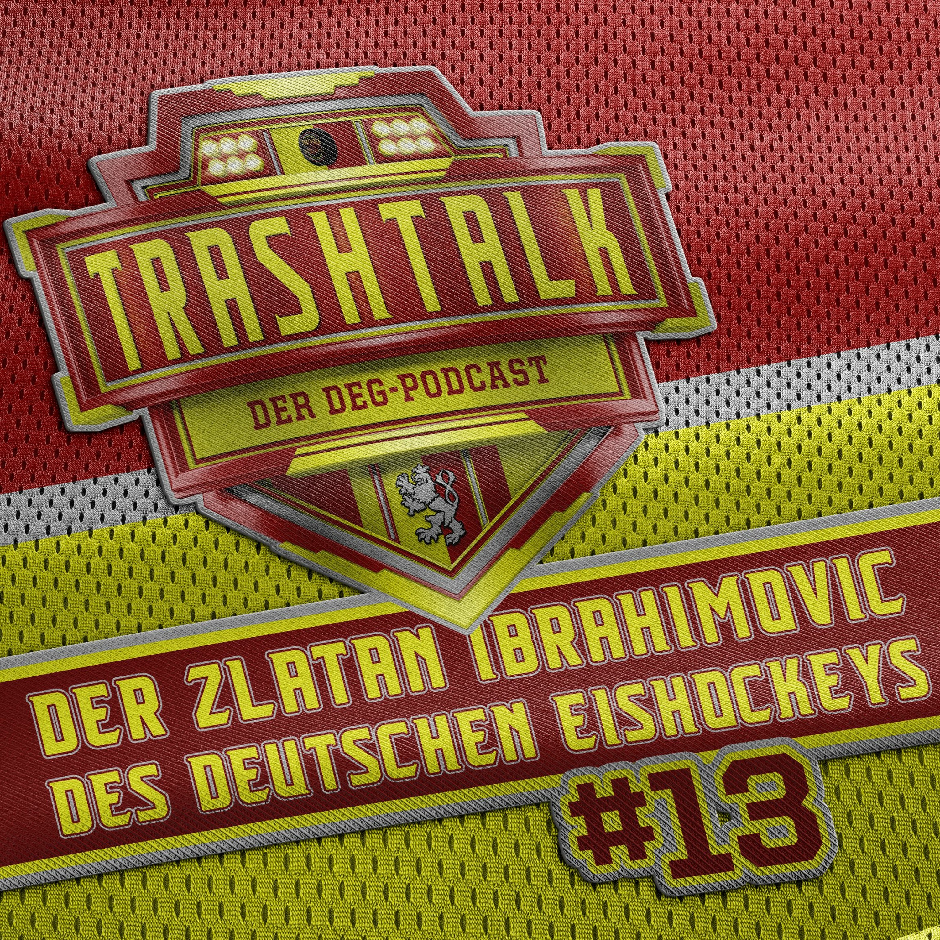 Trashtalk - Der DEG-Podcast