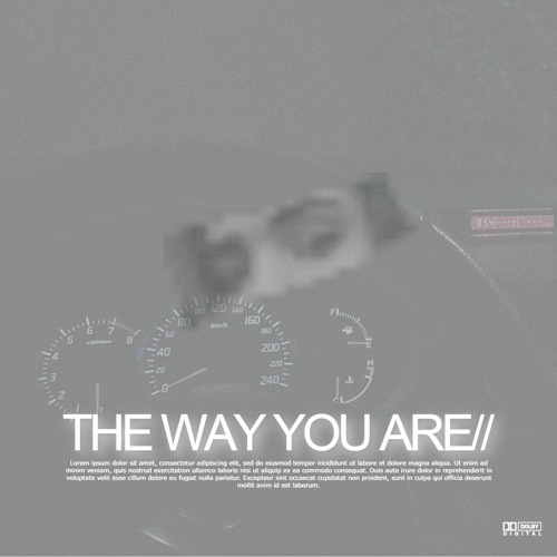 THE WAY YOU ARE