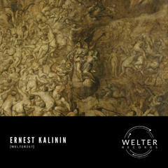 Ernest Kalinin - Fairy Tale [WELTER267]
