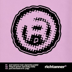 PUT CHA BACK IN IT (RICH® 140 VIP)
