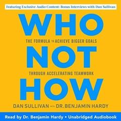 [PDF] Read Who Not How: The Formula to Achieve Bigger Goals Through Accelerating Teamwork by  Dan Su