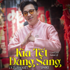 Kìa Tết Đang Sang (feat. HTM)