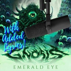 Gn0sis - The Emerald Eye [Vocal Cover/Added Lyrics]