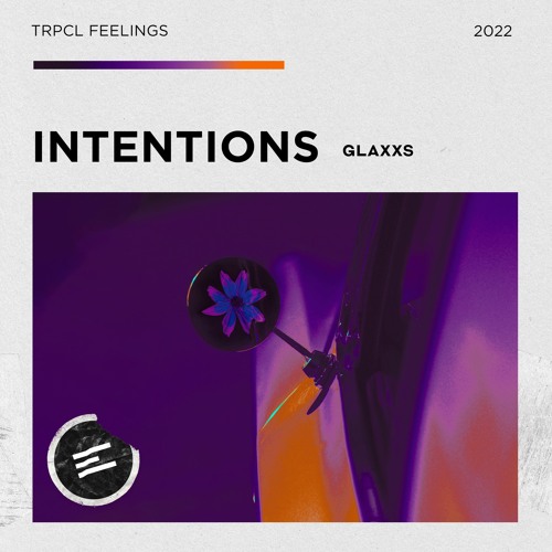 Glaxxs - Intentions (Extended Mix)