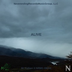 Mr Python X NRMG OMAR - Alive Official Audio (Prod.Tsurreal)