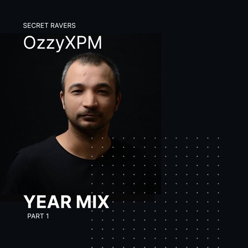 Secret Ravers - Year Mix Part 1