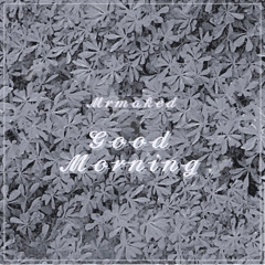 PREMIERE :  Mrmaked - Thoughts