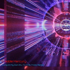 Living On My Own - Freddie Mercury (A.L.T.C. Chill-Tronic Remix)