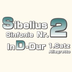 【Sibelius】Symphony No. 2 in D Major, Op. 43: I. Allegretto 【Ver.2.2h】