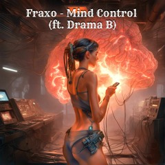 Mind Control (Feat. Drama B)
