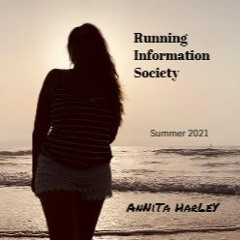 RuNnInG - Information Society by AnNiTa HarLeY