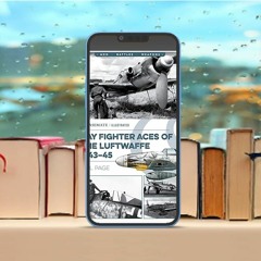 Day Fighter Aces of the Luftwaffe 1943-45 (Casemate Illustrated) . Free Copy [PDF]